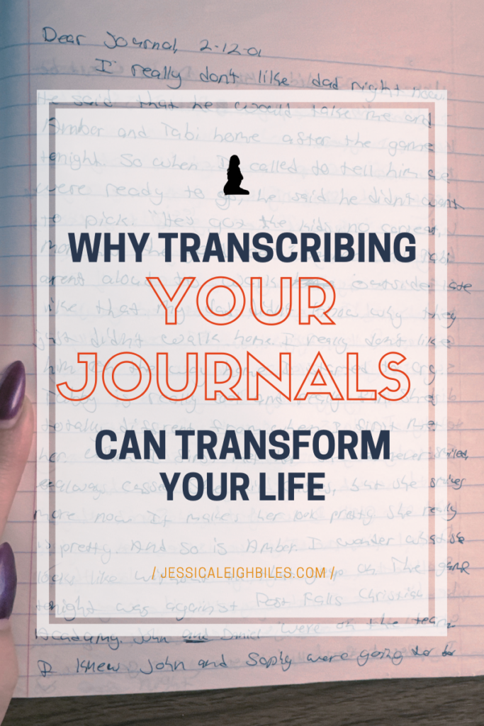 Why Transcribing Your Journals Can Transform Your Life